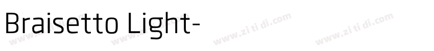 Braisetto Light字体转换